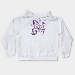 Just A Little Batty. Funny Halloween Design Kids Hoodie